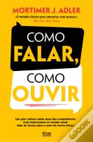 Como Falar, Como Ouvir
