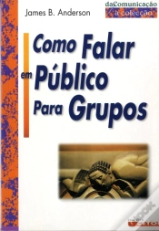 Capa do artigo Como Falar em Público para Grupos