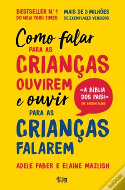 Capa do artigo Como Falar para as Crianças Ouvirem e Ouvir para as Crianças Falarem