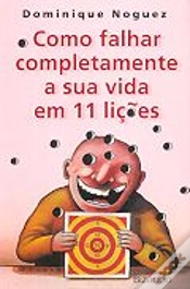 Capa do artigo Como Falhar Completamente a Sua Vida em 11 Lições