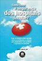 Como Fazer a Segurança dos Hospitais Decolar? - Preview