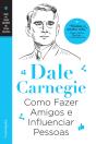 Como Fazer Amigos E Influenciar Pessoas - Preview