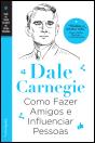 Como Fazer Amigos e Influenciar Pessoas - Preview