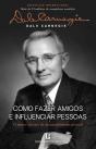 Como Fazer Amigos e Influenciar Pessoas - Preview
