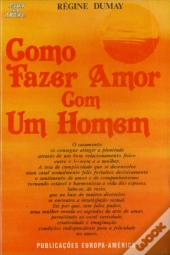 Como Fazer Amor com um Homem