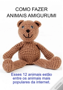 Capa do artigo Como Fazer Animais Amigurumi