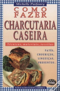 Capa do artigo Como Fazer Charcutaria Caseira