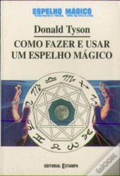 Como Fazer e Usar um Espelho Mágico
