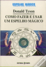 Capa do artigo Como Fazer e Usar um Espelho Mágico