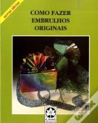 Como Fazer Embrulhos Originais