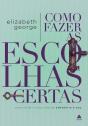 Como Fazer Escolhas Certas - Preview