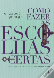 Capa do artigo Como Fazer Escolhas Certas