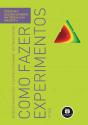 Como fazer experimentos - 4.ª Edição - Preview