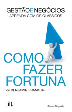 Capa do artigo Como Fazer Fortuna de Benjamin Franklin