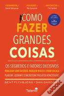 Como Fazer Grandes Coisas