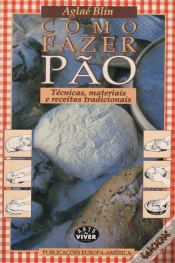 Capa do artigo Como Fazer Pão