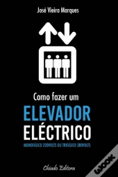 Como Fazer Um Elevador Eléctrico