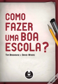 Capa do artigo Como Fazer uma Boa Escola?