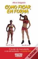 Como Ficar em Forma