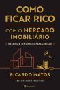 Como Ficar Rico com o Mercado Imobiliário - Preview