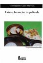 Cómo Financiar Tu Película. - Preview