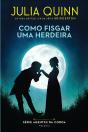Como Fisgar Uma Herdeira - Preview