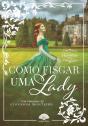 Como Fisgar Uma Lady - Preview