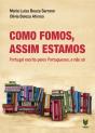 Como Fomos, Assim Estamos - Preview