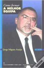 Capa do artigo Como Formar a Melhor Equipa