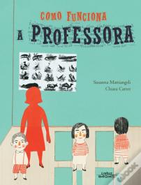 Como Funciona a Professora