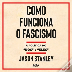 Capa do artigo Como Funciona O Fascismo