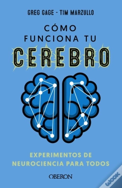 Capa do artigo Como Funciona Tu Cerebro Experimentos Neurociencia Para Tod