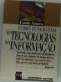 Como Funcionam As Tecnologias da Informação - Preview