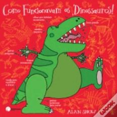 Como Funcionavam os Dinossauros!