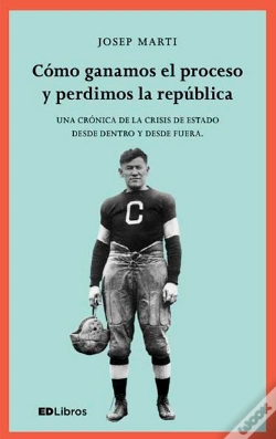 Capa do artigo Cómo Ganamos El Proceso Y Perdimos La República