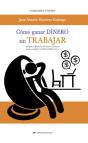 Cómo Ganar Dinero Sin Trabajar - Preview