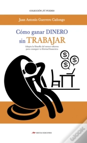 Capa do artigo Cómo Ganar Dinero Sin Trabajar