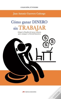 Capa do artigo Cómo Ganar Dinero Sin Trabajar