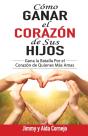 Como Ganar El Corazon De Sus Hijos - Preview