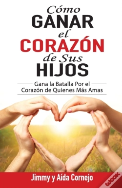 Capa do artigo Como Ganar El Corazon De Sus Hijos