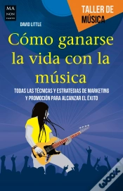 Capa do artigo Cómo Ganarse La Vida Con La Música