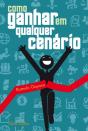 Como Ganhar em Qualquer Cenário - Preview