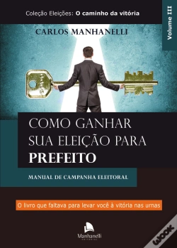 Capa do artigo Como Ganhar Sua Eleição Para Prefeito