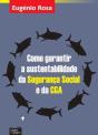 Como Garantir a Sustentabilidade da Segurança Social e da CGA - Preview