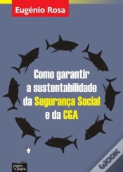 Capa do artigo Como Garantir a Sustentabilidade da Segurança Social e da CGA