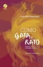 Como Gata E Rato, Como Cão E Gata - Preview