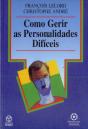 Como Gerir as Personalidades Difíceis - Preview