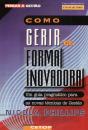 Como Gerir de Forma Inovadora - Preview