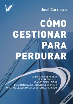 Capa do artigo Cómo Gestionar Para Perdurar