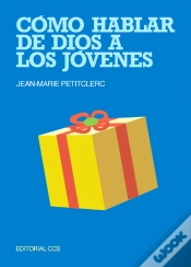 Capa do artigo Cómo Hablar De Dios A Los Jóvenes